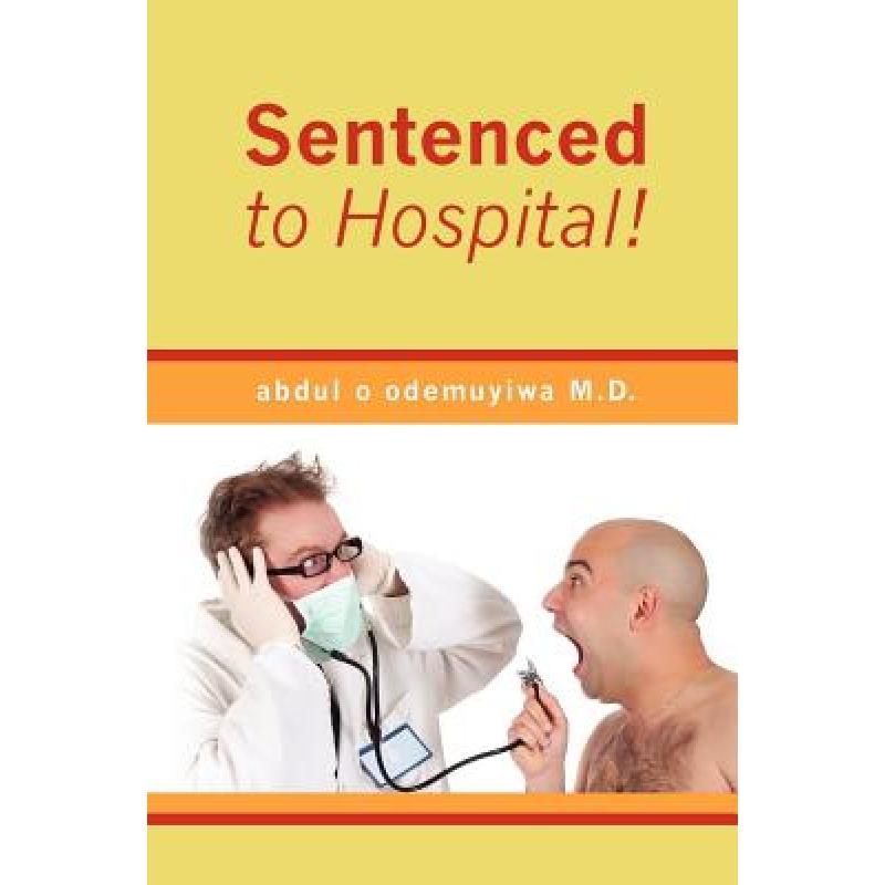 预订 Sentenced to Hospital!