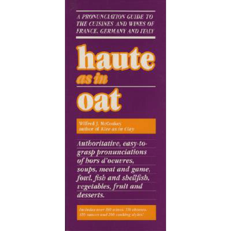 预订 Haute as in Oat: A Pronunclation Guide to Eu...