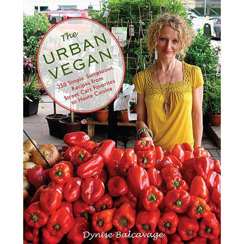 预订 Urban Vegan: 250 Simple, Sumptuous Recipes f...