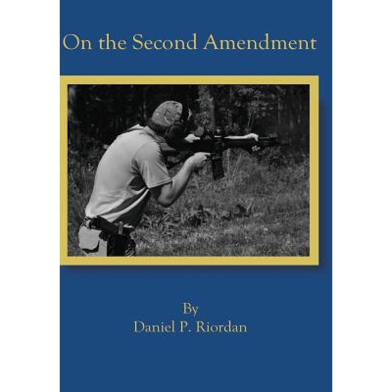 预订 On the Second Amendment
