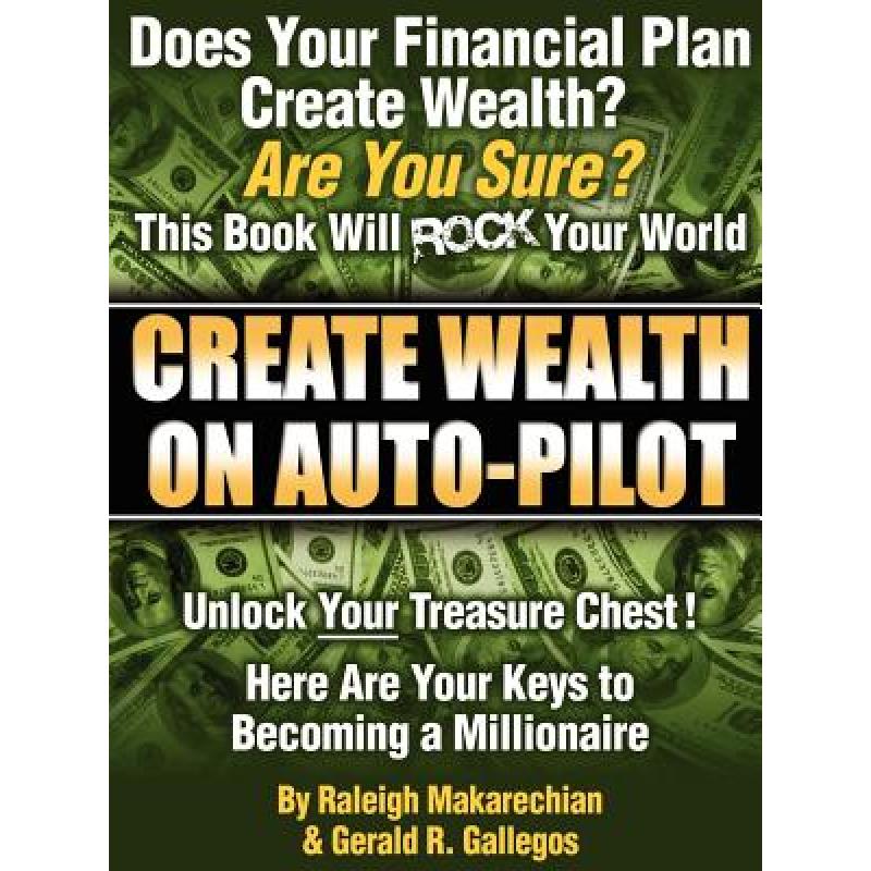 预订 Create Wealth On Auto-Pilot