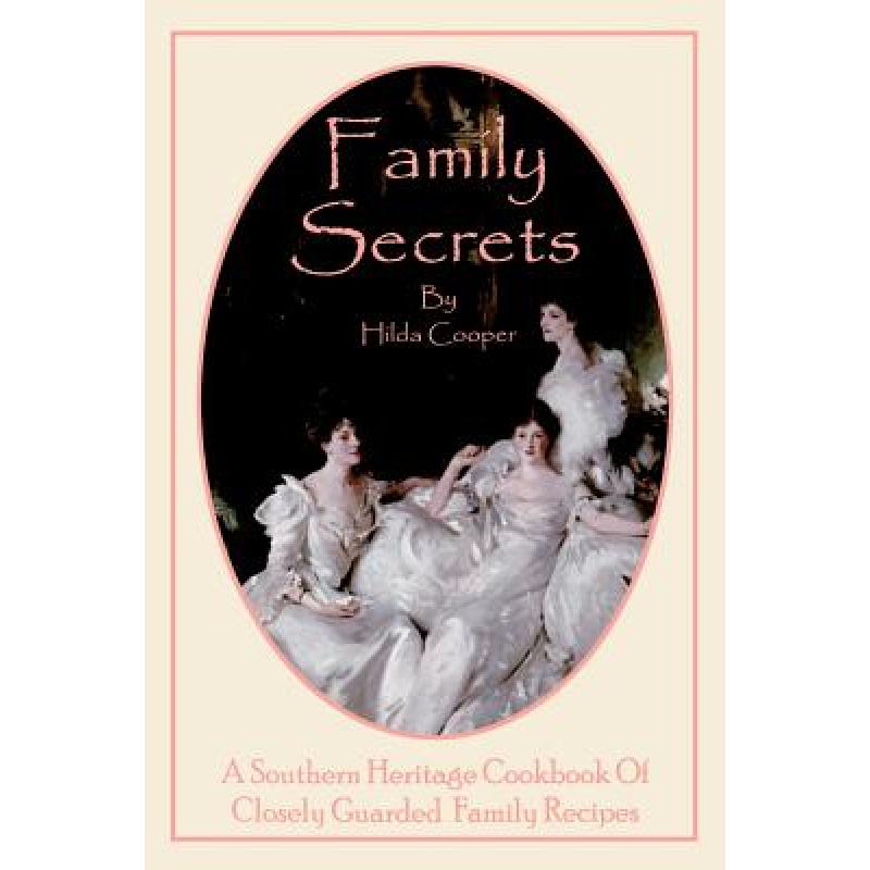 预订 Family Secrets: A Southern Heritage Cookbook...