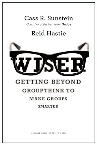 【预订】wiser: getting beyond groupthink to make