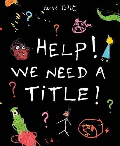 给我们一个头衔 Help! We Need A Title! 英文绘本进口原版
