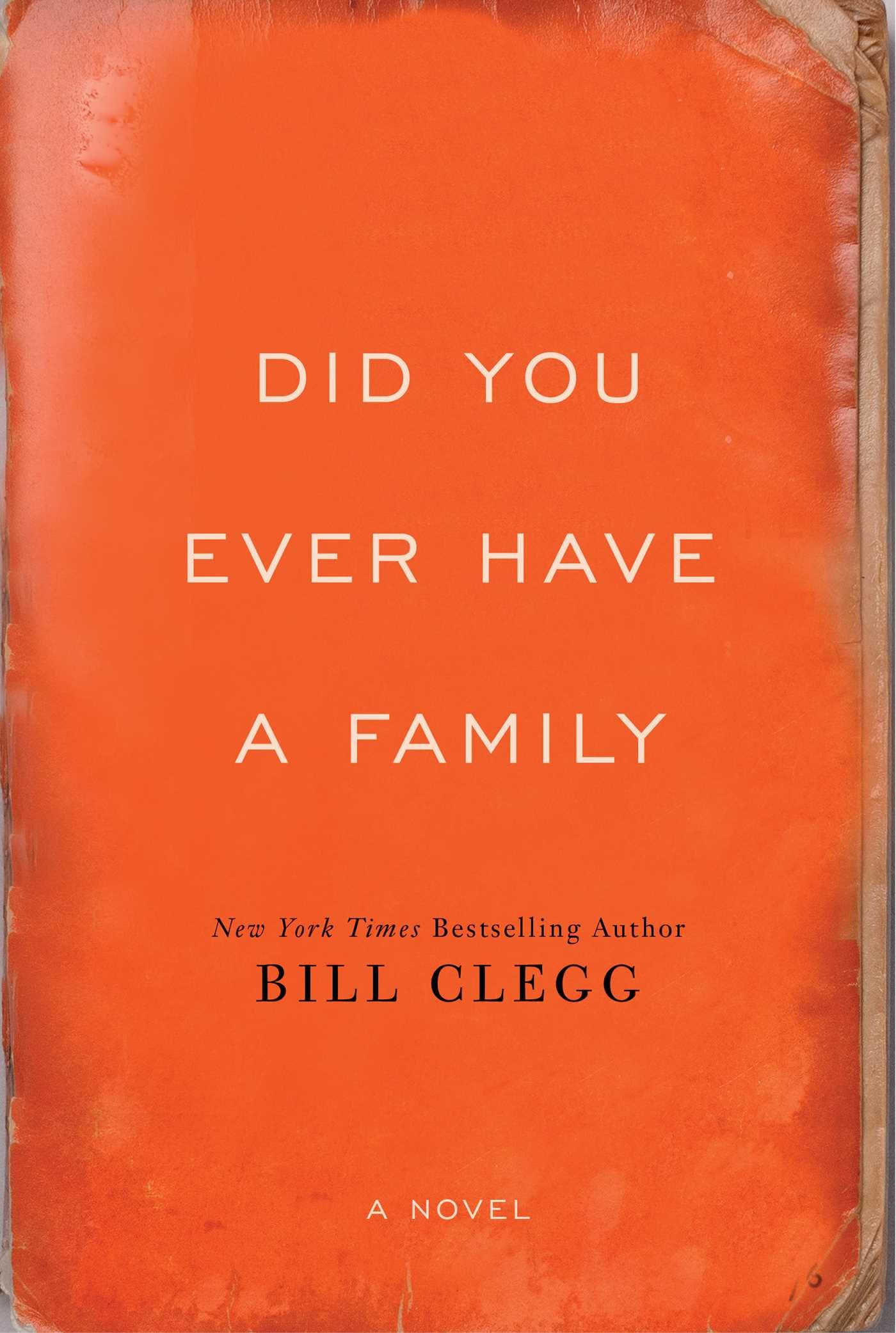 Did You Ever Have A Family