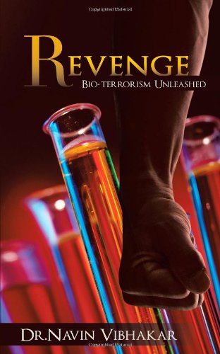 Revenge: Bio-Terrorism Unleashed