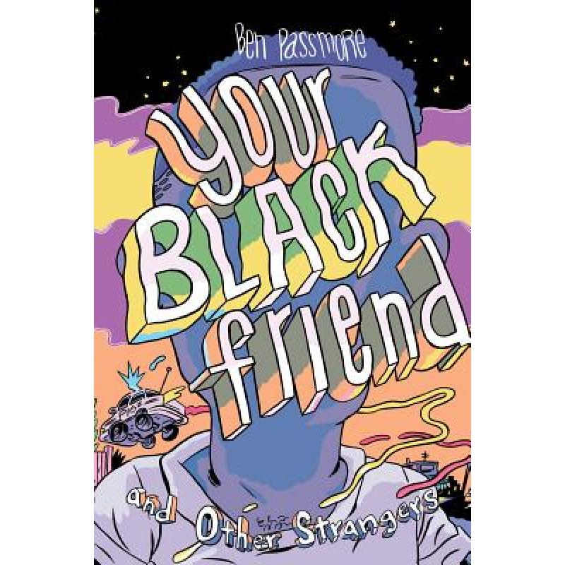 预订 Your Black Friend and Other Strangers