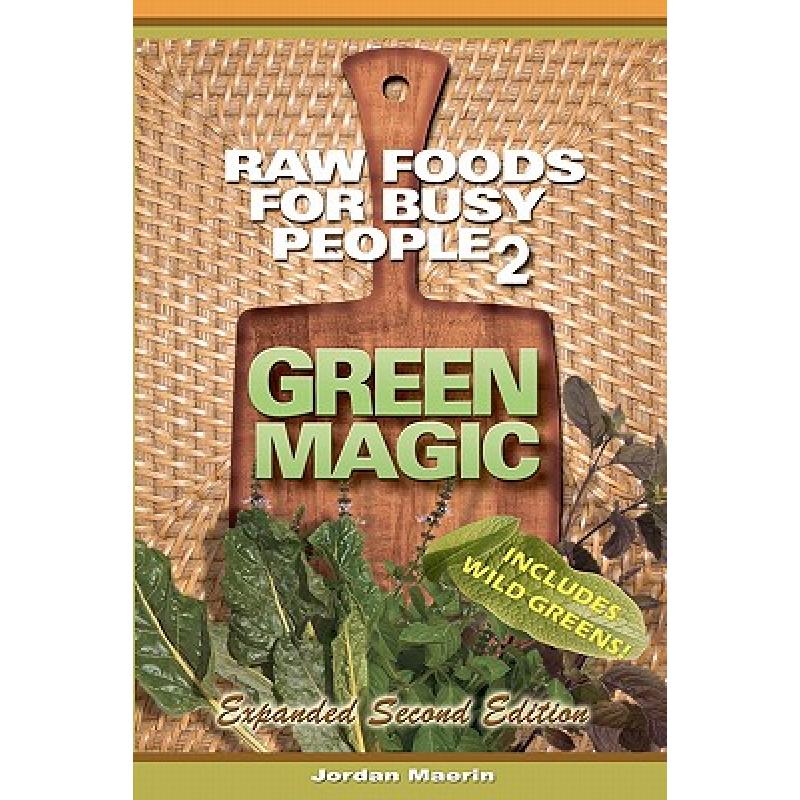 预订 Raw Foods For Busy People 2: Green Magic
