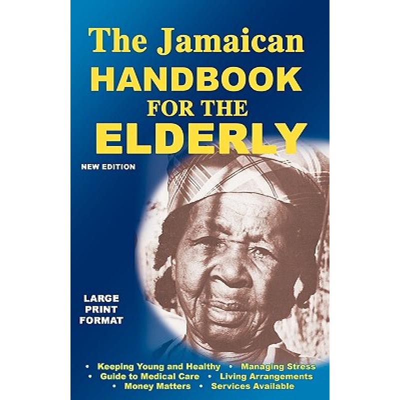 预订 The Jamaican Handbook for the Elderly