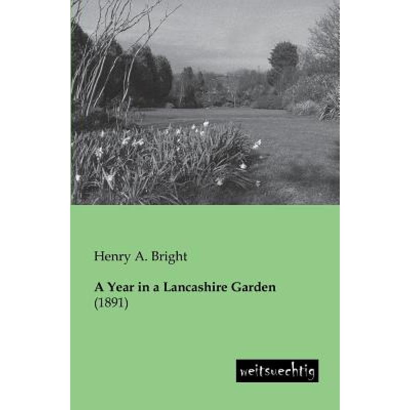 预订 A Year in a Lancashire Garden