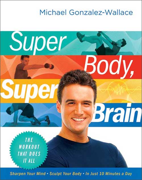 super body, super brain