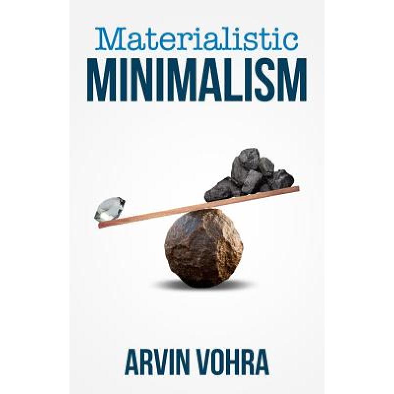 预订 Materialistic Minimalism