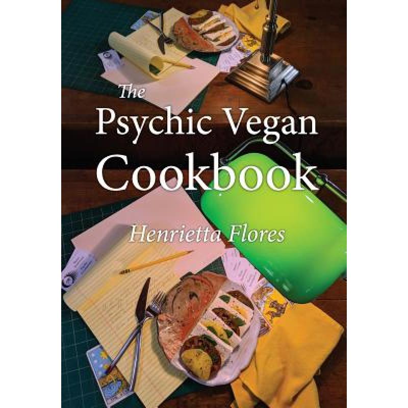 预订 The Psychic Vegan Cookbook