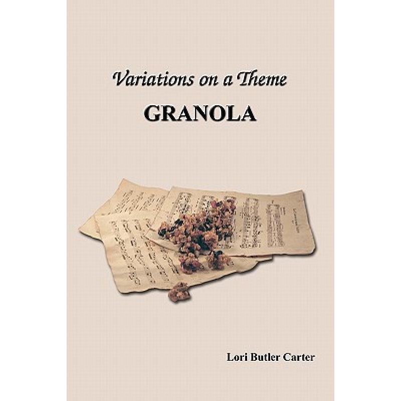 预订 Variations on a Theme: Granola