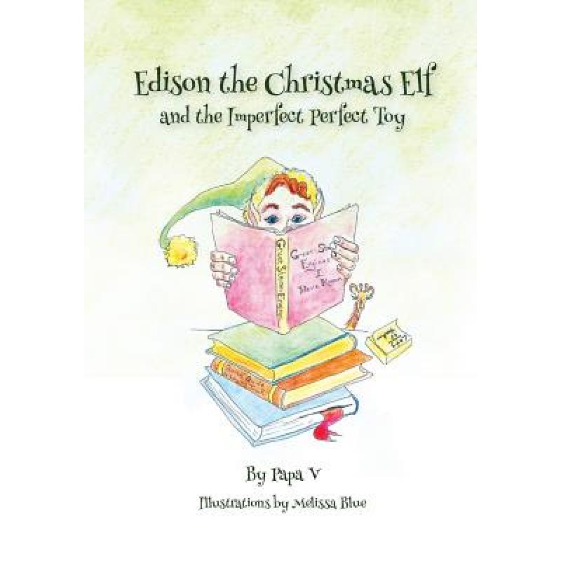 预订 edison the christmas elf and the imperfect p.