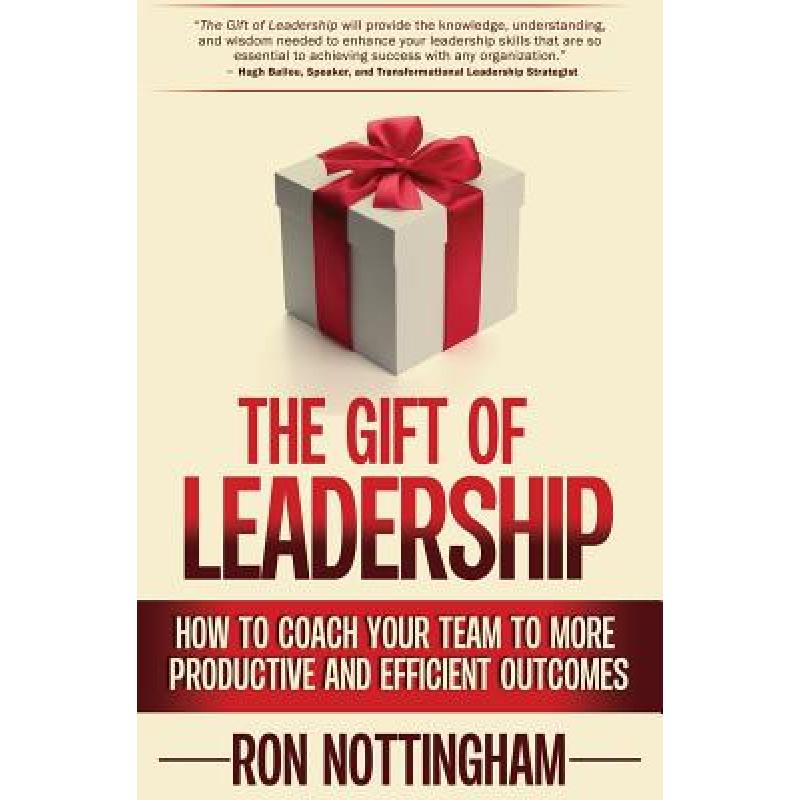 预订 the gift of leadership: how to coach your te.