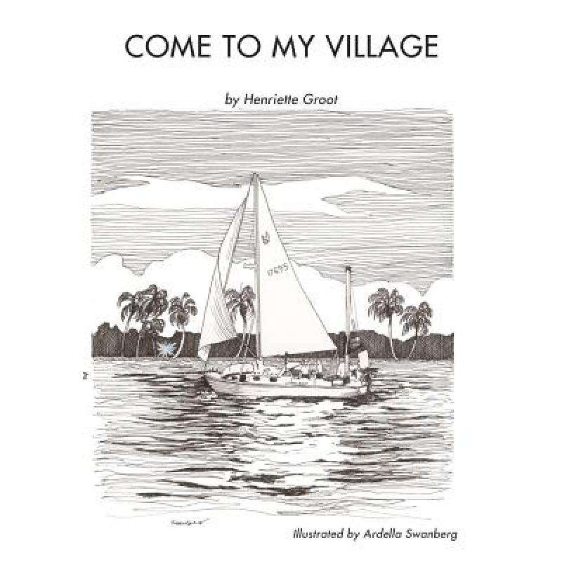预订 Come to My Village