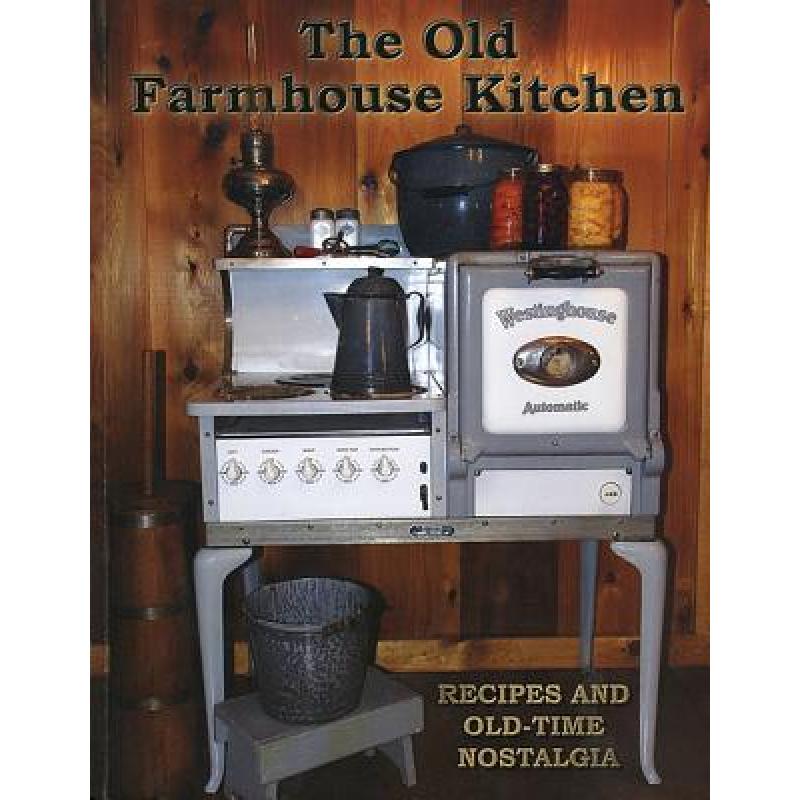 预订 The Old Farmhouse Kitchen: Recipes and Old-T...