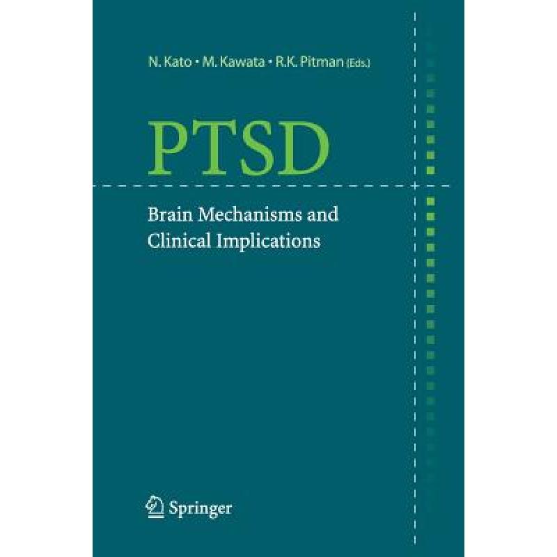 预订 PTSD : Brain Mechanisms and Clinical Implica...