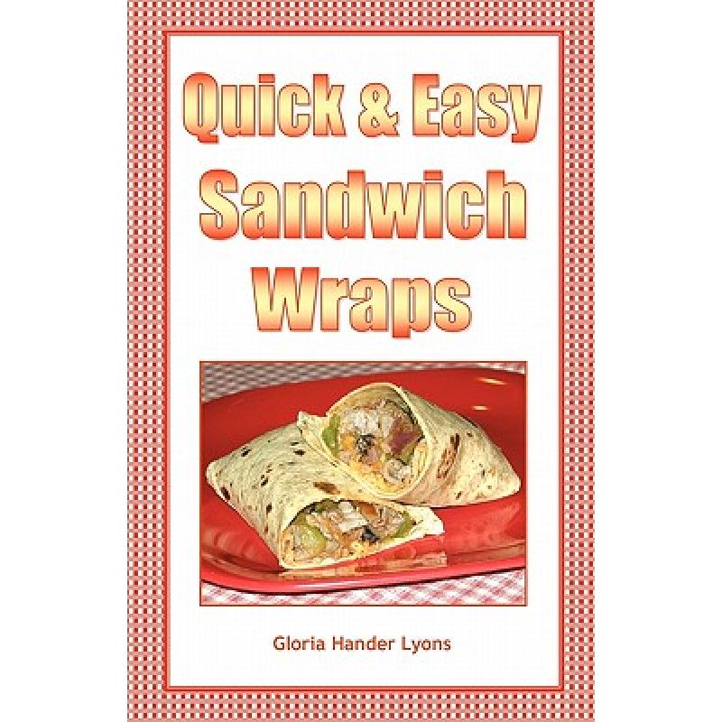 预订 Quick & Easy Sandwich Wraps