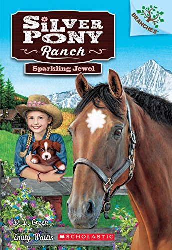 学乐桥梁书大树系列之银马牧场系列1：发光的宝石 Sparkling Jewel: A Branches Book (Silver Pony Ranch #1) 进口原版 英文