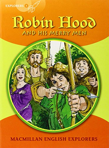 Explorers: 4 Robin Hood And His Merry Men