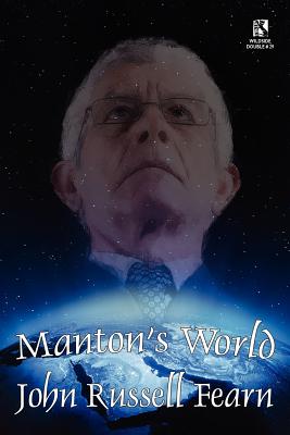 Manton's World: A Classic Science