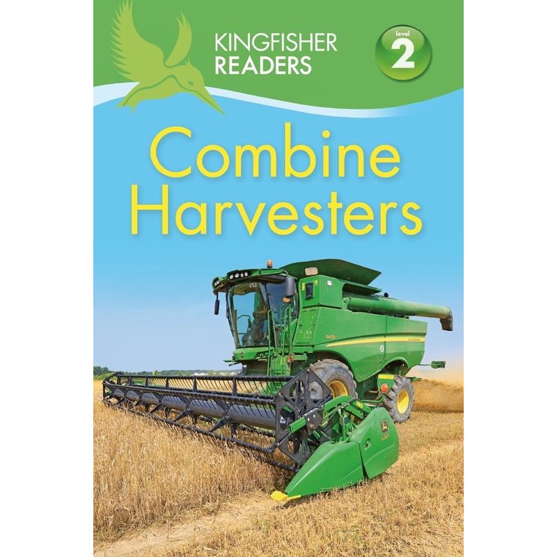 Kingfisher Readers: Level 2: Combine Harvest