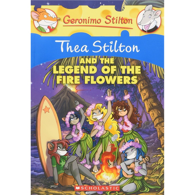 老鼠记者之西娅:西娅 Thea Stilton and the Legend of the Fire