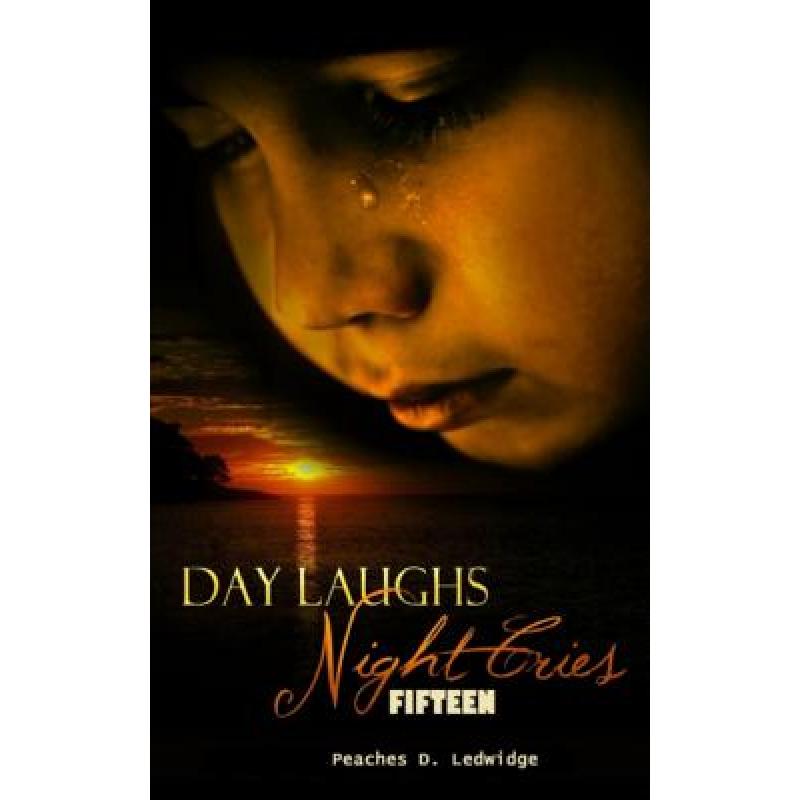 预订 Day Laughs Night Cries: Fifteen