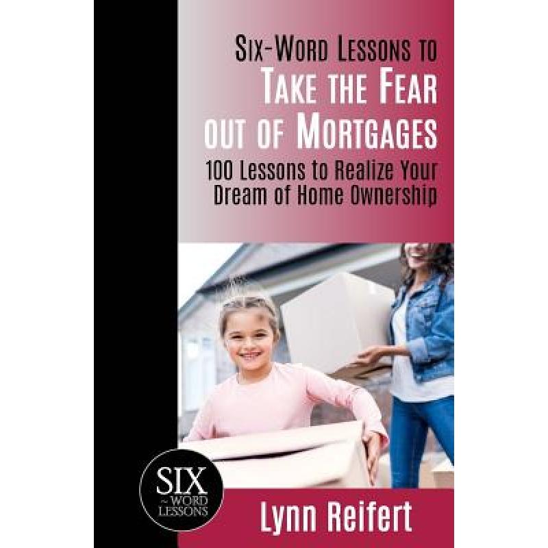 预订 Six-Word Lessons to Take the Fear out of Mor...