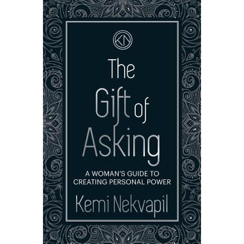 预订 the gift of asking: a womans guide to creat.