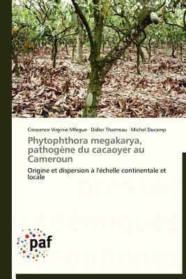 【预订】phytophthora megakarya, pathogene du