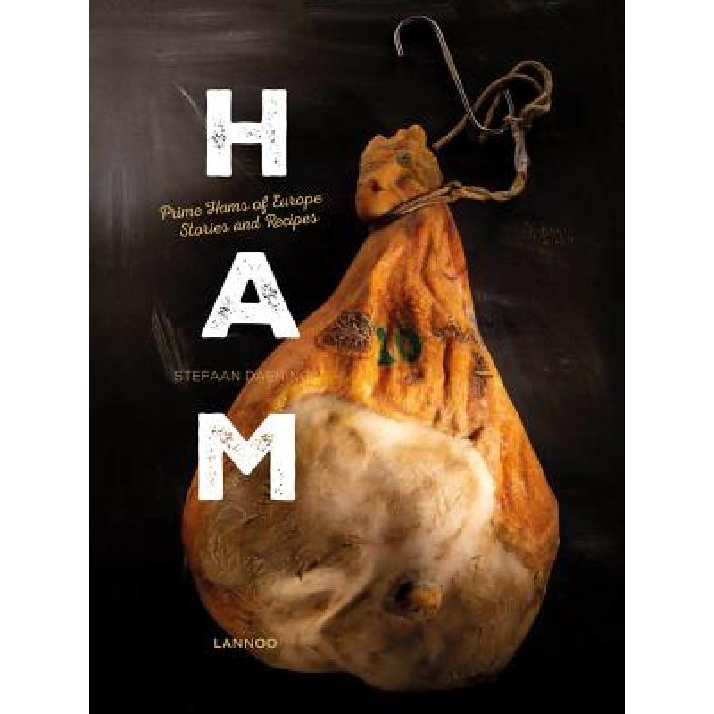 预订 Ham : Prime Hams of Europe Stories and Recipes