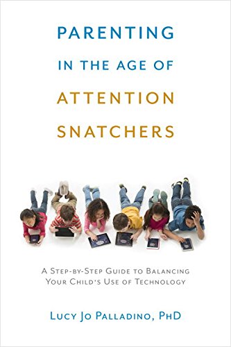 Parenting in the Age of Attentio