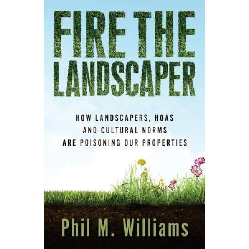预订 Fire the Landscaper: How Landscapers, HOAs, ...