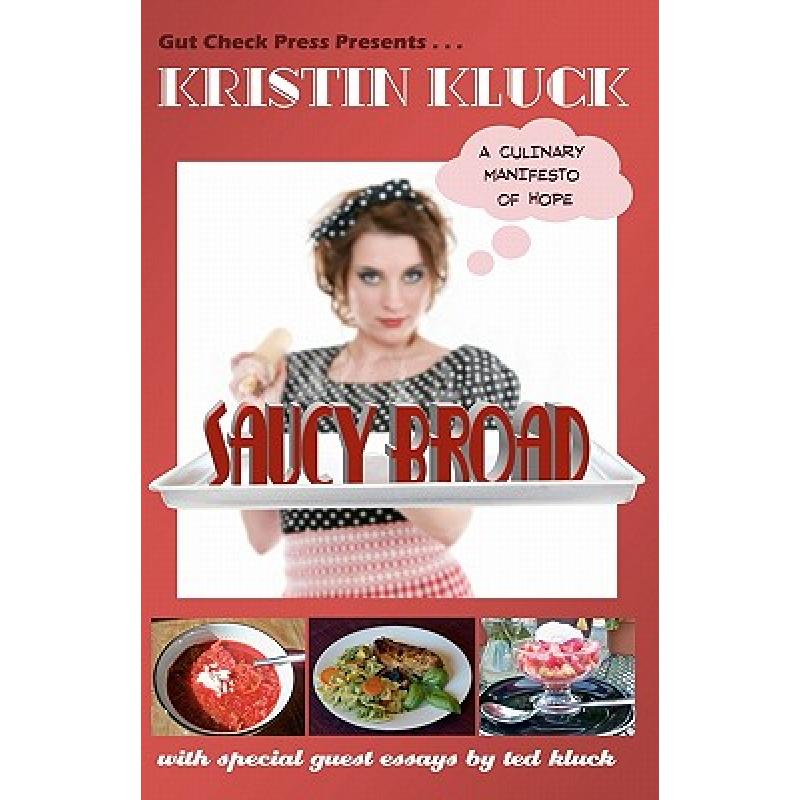预订 Saucy Broad: A Culinary Manifesto of Hope: A...