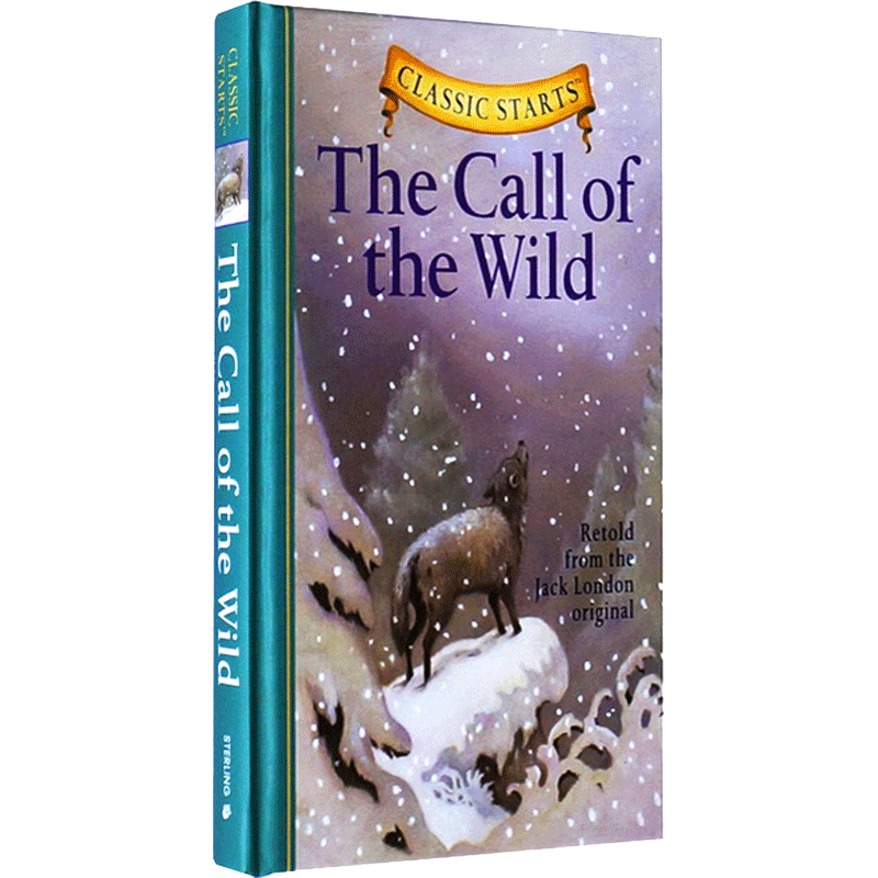 Classic Starts系列 The Call of the Wild 野性的呼唤 杰克伦敦 英文原版儿童小说 世界经典名著 精装版