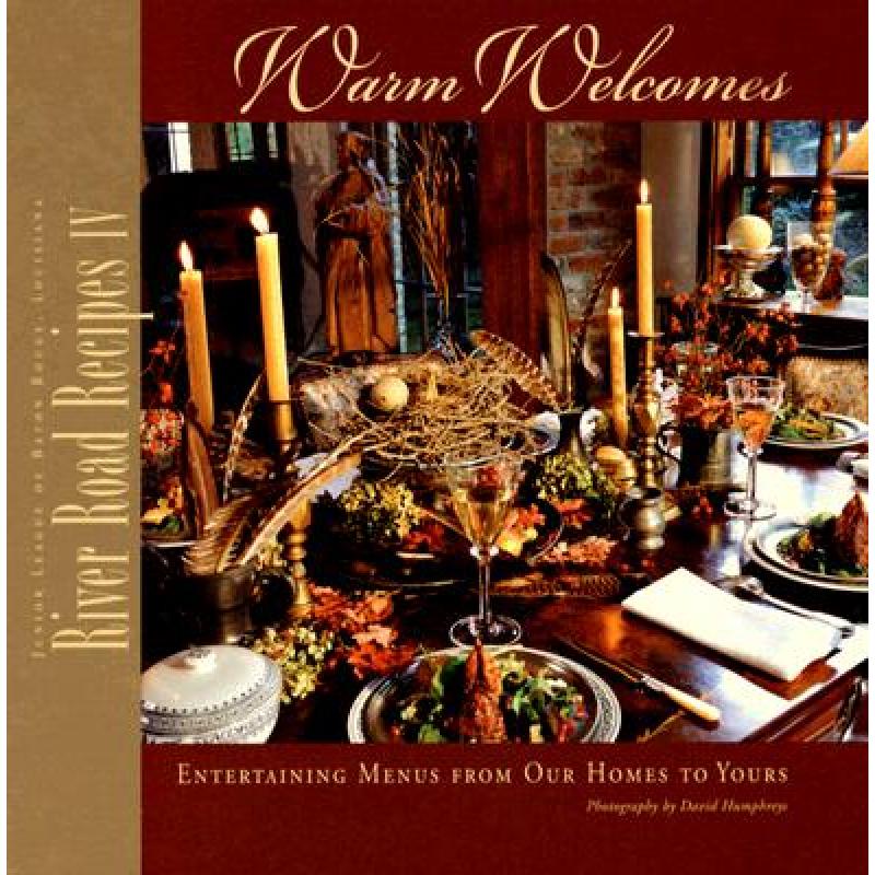 预订 River Road Recipes IV: Warm Welcomes: Entert...