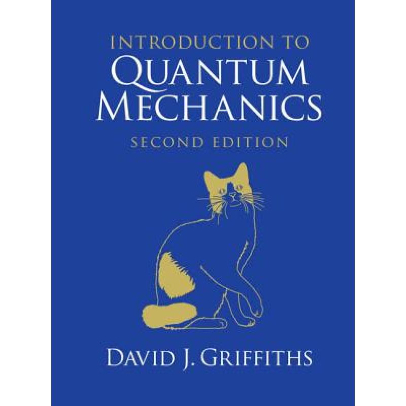 量子力学概论 Introduction to Quantum Mechanics 第二版 pdf格式下载