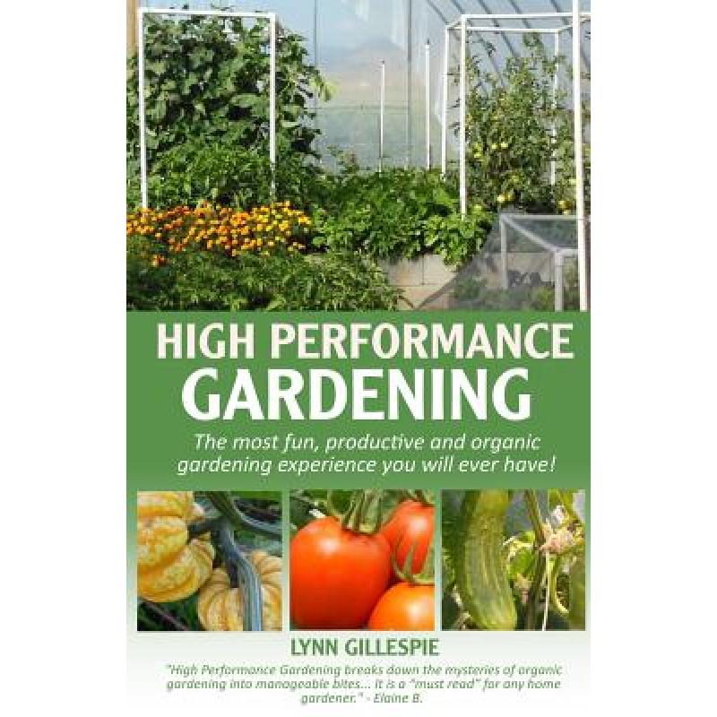 预订 High Performance Gardening: The most fun, pr...