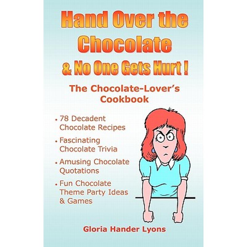 预订 Hand Over The Chocolate & No One Gets Hurt!:...