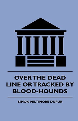 【预订】over the dead line or tracked by