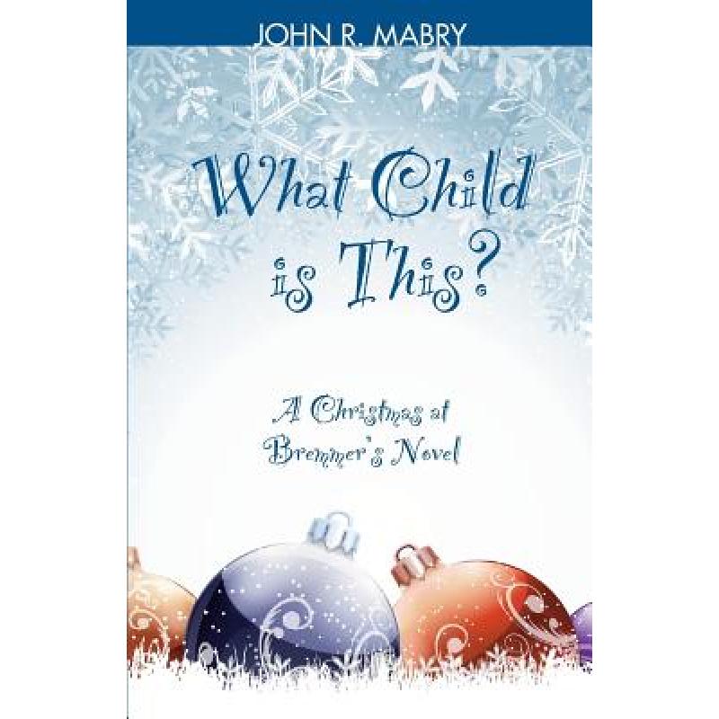 预订 what child is this?: a christmas at bremmer.