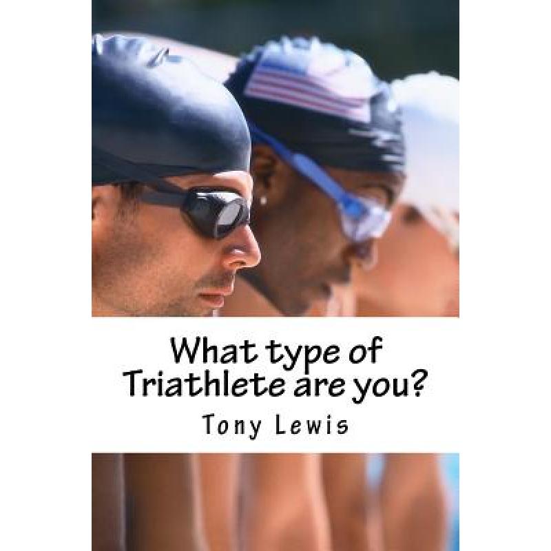 预订 What type of Triathlete are you?