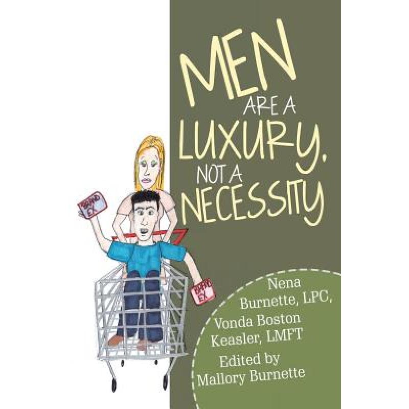 预订 Men Are a Luxury, Not a Necessity