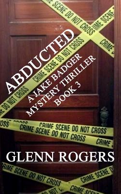 【预订】abducted: a jake badger mystery thriller