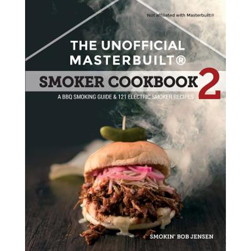 预订 The Unofficial Masterbuilt (R) Smoker Cookbo...