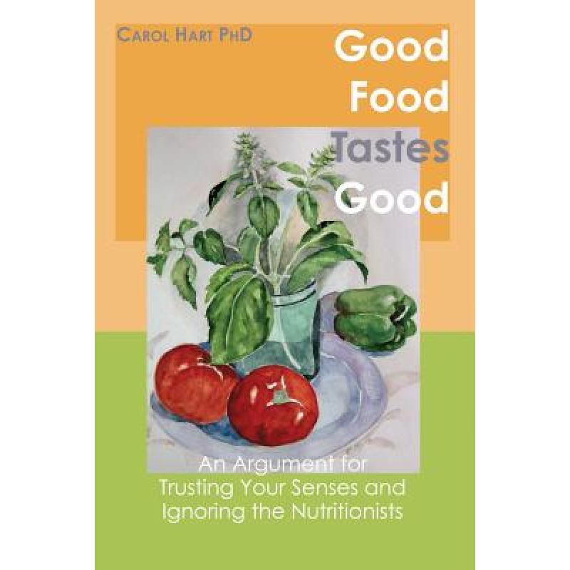 预订 Good Food Tastes Good: An Argument for Trust...