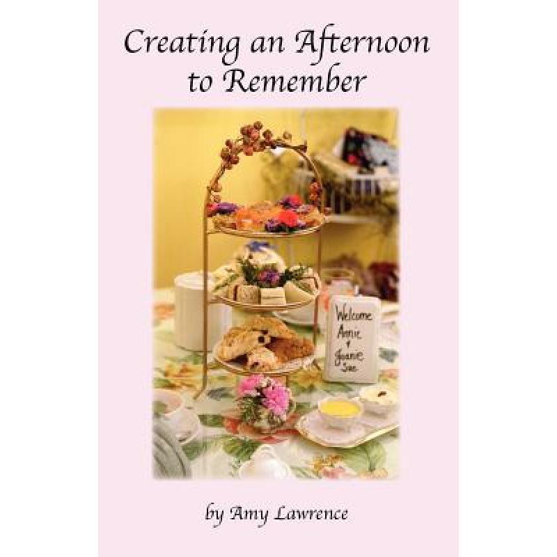 预订 Creating an Afternoon to Remember